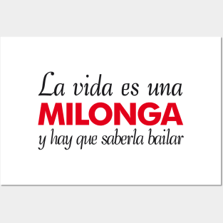 La Vida es una Milonga Posters and Art